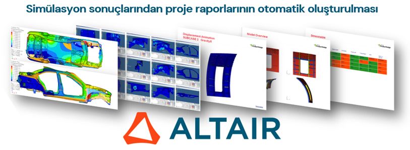 Altair HyperWorks Otomatik Sonuç Raporlama 